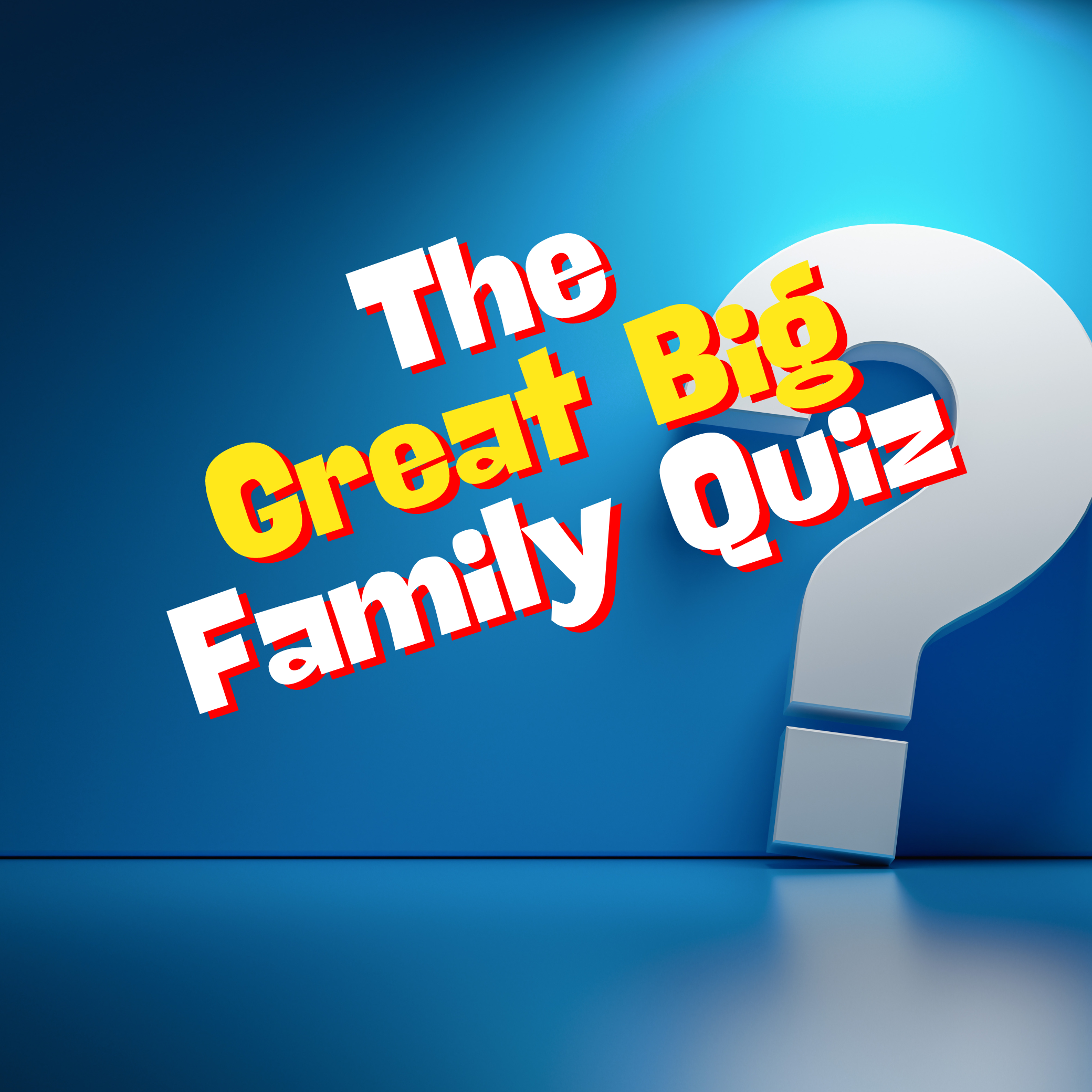 The Great Big Family Quiz 